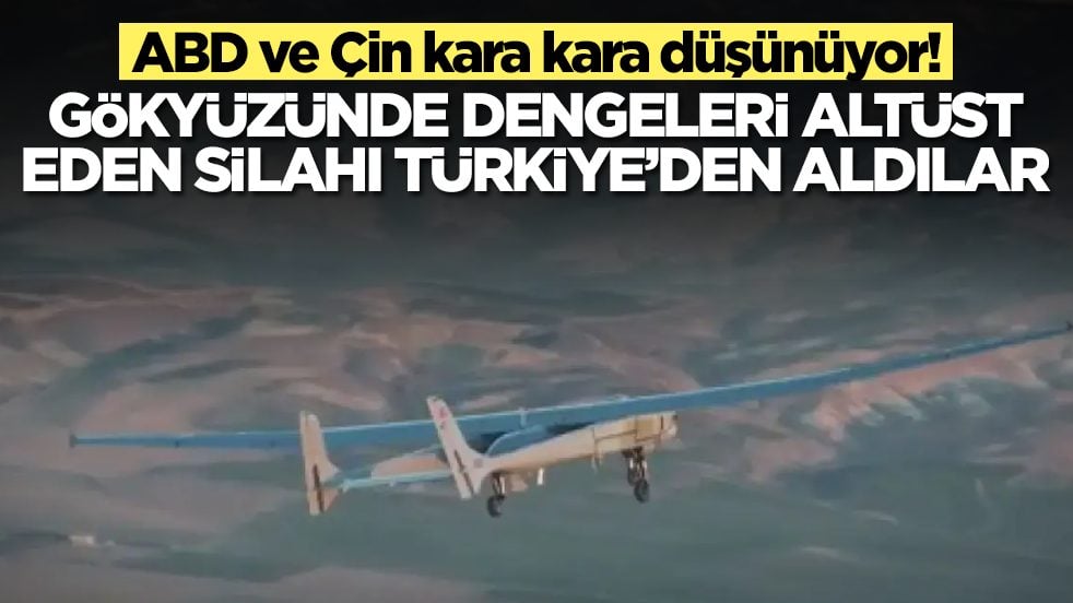 ABD ve Çin kara kara düşünüyor: Gökyüzünde dengeleri altüst eden silahı Türkiye'den almaya başladılar