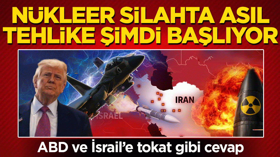 ABD ve İsrail’e tokat gibi cevap: Nükleer silahta asıl tehlike şimdi başlıyor