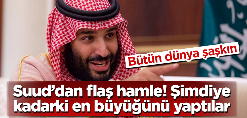 ABD ve Suudi Arabistan’dan flaş hamle! Şimdiye kadarki en büyüğünü yaptılar! Bütün dünya şaşkın