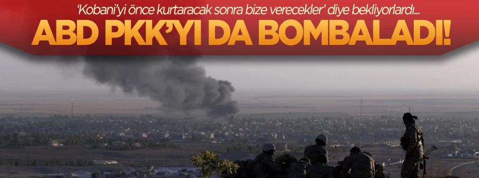 ABD yanlışlıkla PKK'lıları vurmuş!