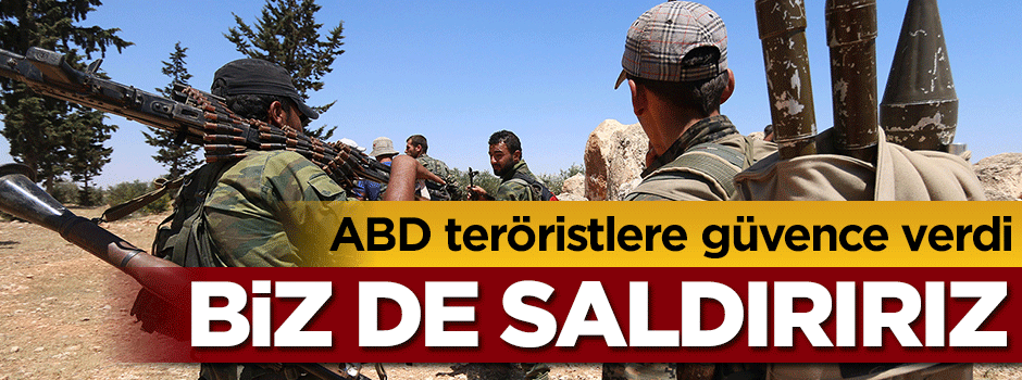 ABD YPG'ye güvence verdi: Biz de saldıracağız