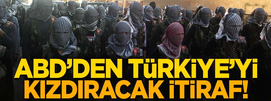 ABD YPG'ye mühimmat yardımını itiraf etti!