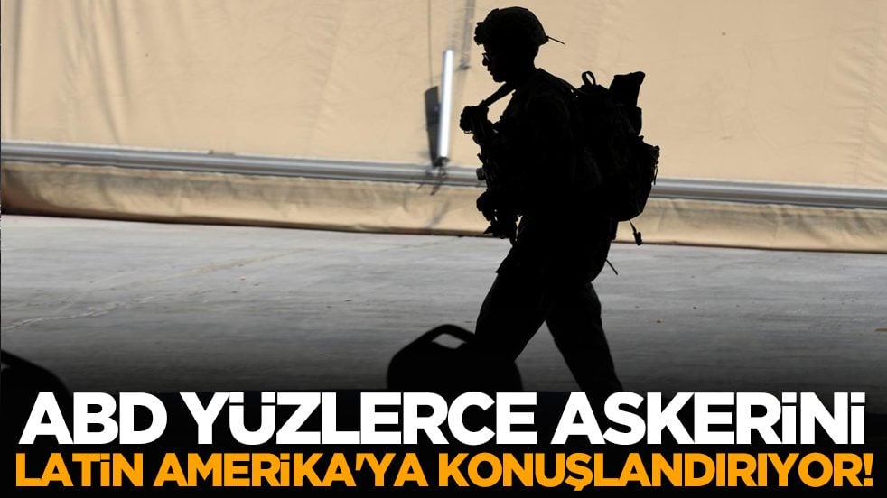 ABD, yüzlerce askerini Latin Amerika'ya konuşlandırıyor!