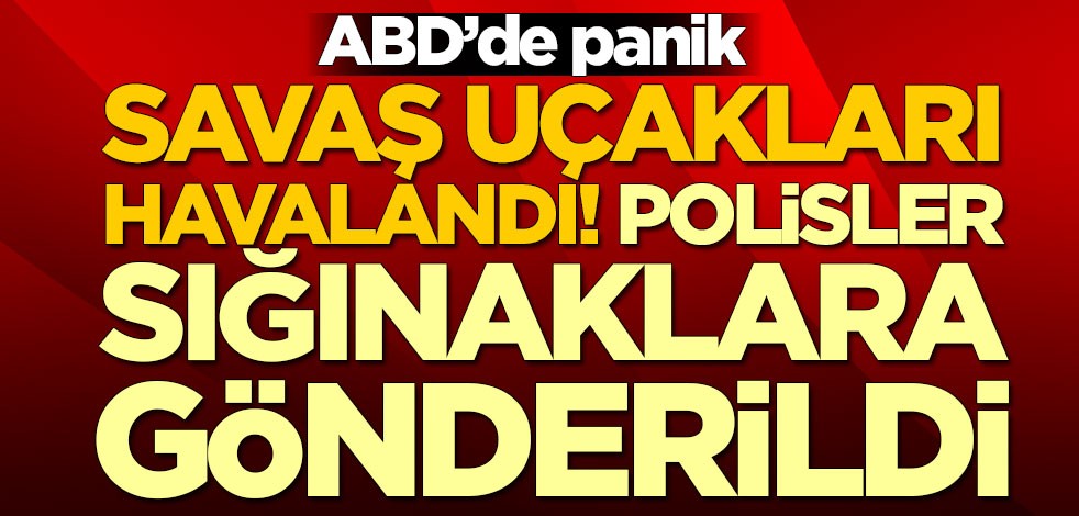 ABD'de alarm! Polisler sığınaklara gönderildi