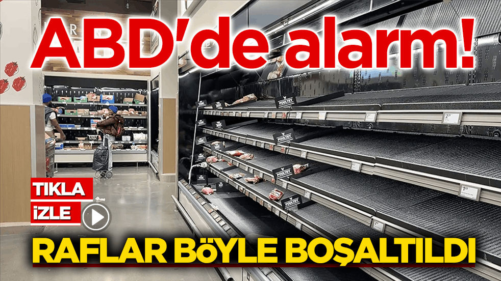 ABD'de alarm! Raflar boşaltıldı