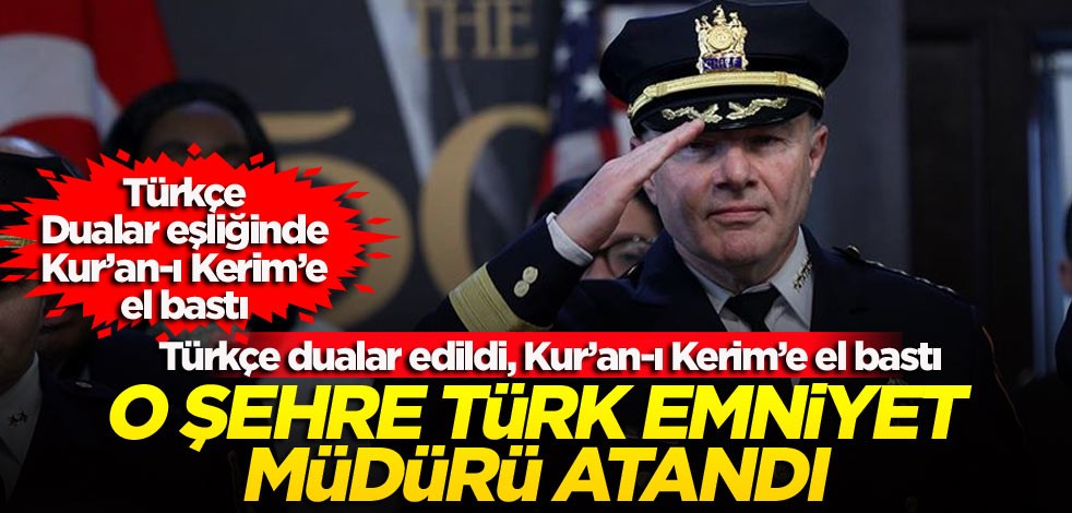 ABD’de bir ilk! O şehre Türk emniyet müdürü atandı