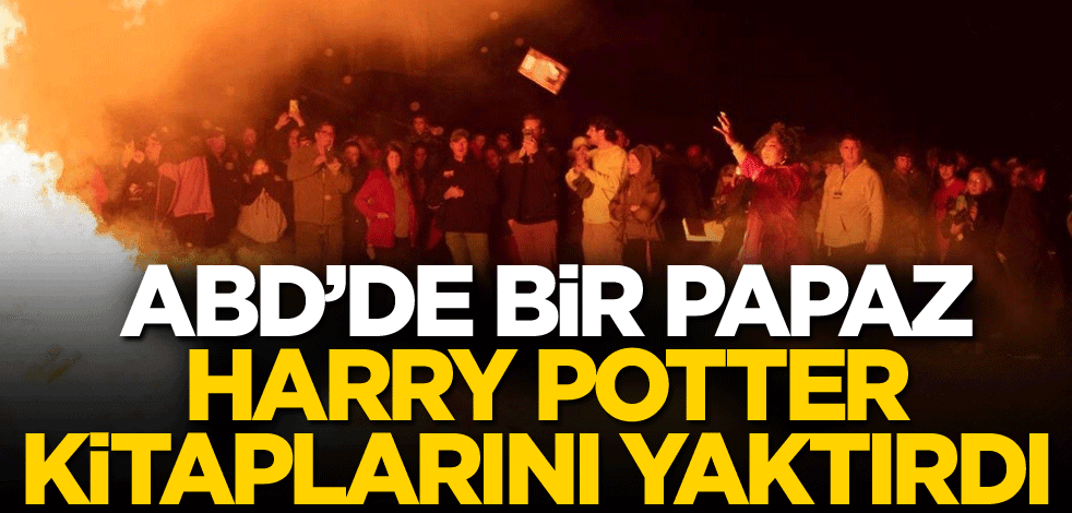 ABD'de bir papaz Harry Potter kitaplarını yaktırdı