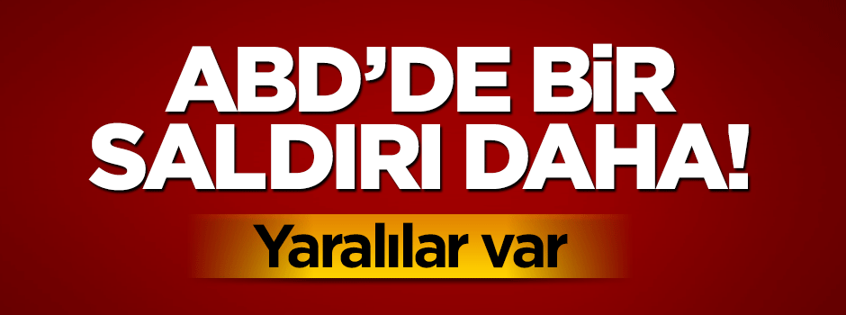 ABD'de bir silahlı saldırı daha: 6 kişi yaralandı