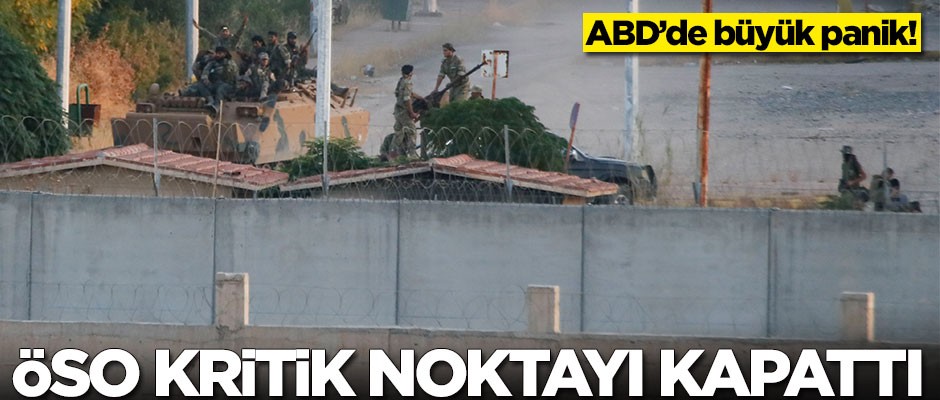 ABD'de büyük panik! ÖSO kritik noktayı kapattı