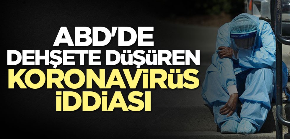 ABD'de dehşete düşüren koronavirüs rakamı