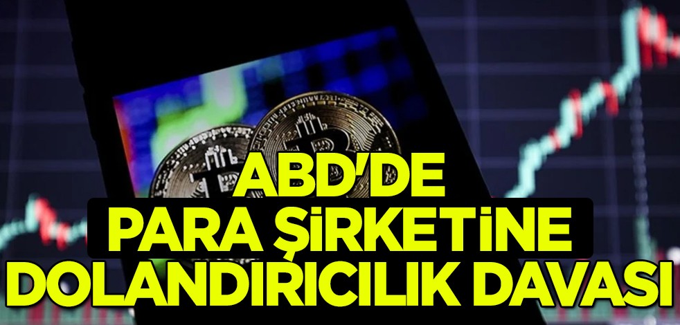 ABD'de dolandırıcılık iddiası! ABD'li 3 kripto para şirketine dava! 1 milyar dolardan fazla