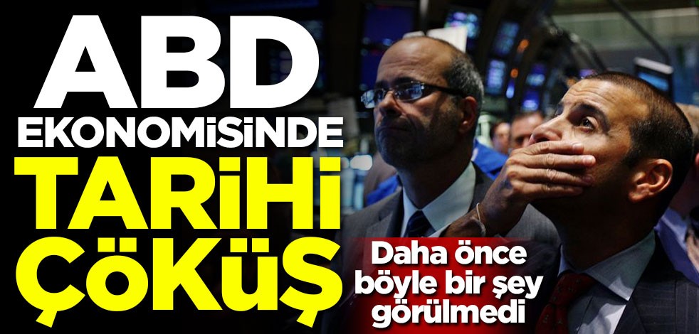 ABD'de ekonomisinde tarihi çöküş