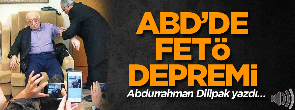 ABD’de FETÖ depremi