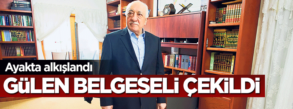 ABD'de Fetullah Gülen belgeseli çekildi