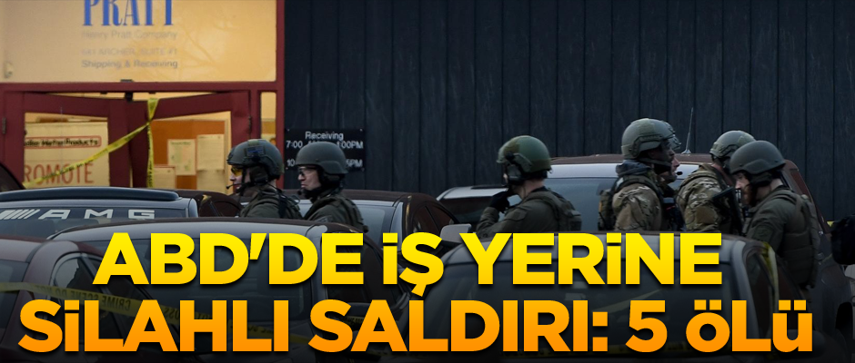 ABD'de iş yerinde silahlı saldırı: 5 ölü