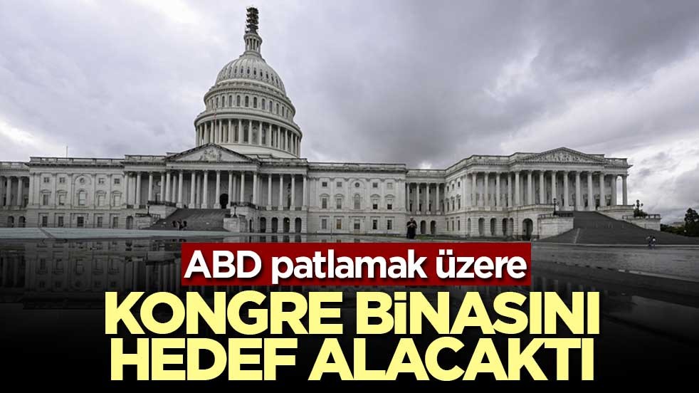 ABD'de işler karışık! Kongre binasını hedef alacaktı