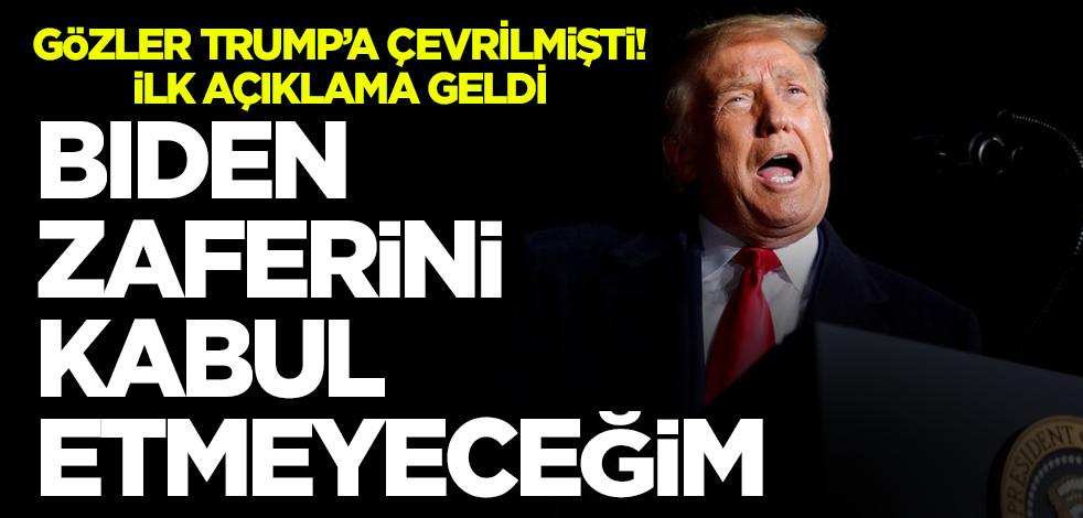 ABD'de Joe Biden zaferinin ardından Trump'tan ilk açıklama