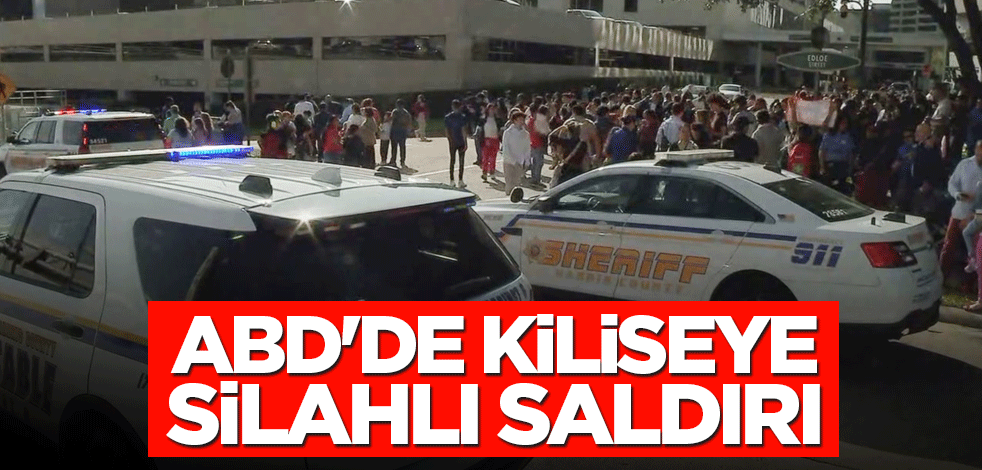 ABD'de kiliseye silahlı saldırı