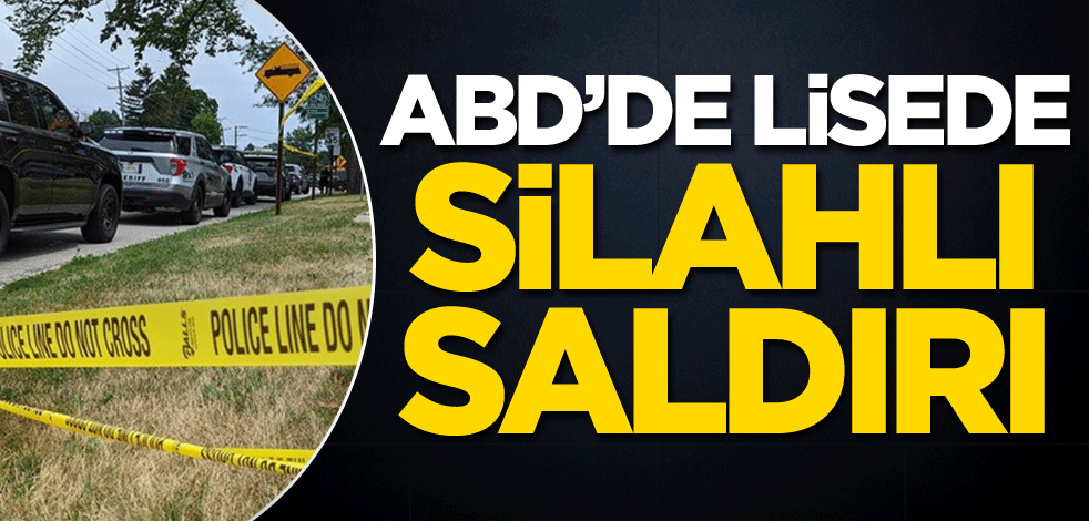 ABD'de lisede silahlı saldırı