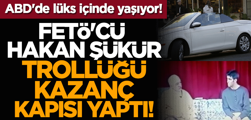 ABD'de lüks içinde yaşıyor! FETÖ'cü Hakan Şükür trollüğü kazanç kapısı yaptı!
