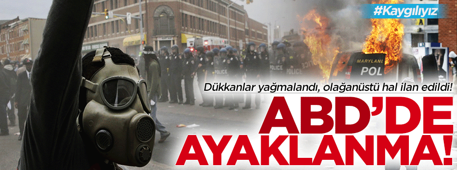 ABD'de olaylar kontrolden çıktı