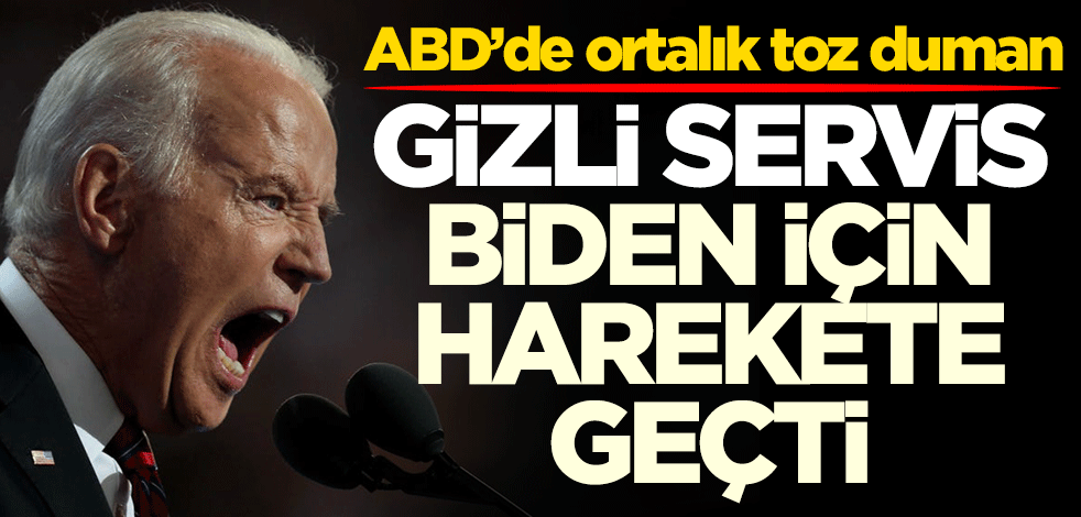 ABD’de ortalık toz duman! Gizli servis Biden için harekete geçti