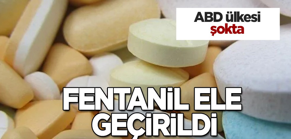 ABD'de peş peşe duyuru! Ülkede konuşuluyor: tüm ülkeyi öldürmeye yetecek kadar fentanil ele geçirildi