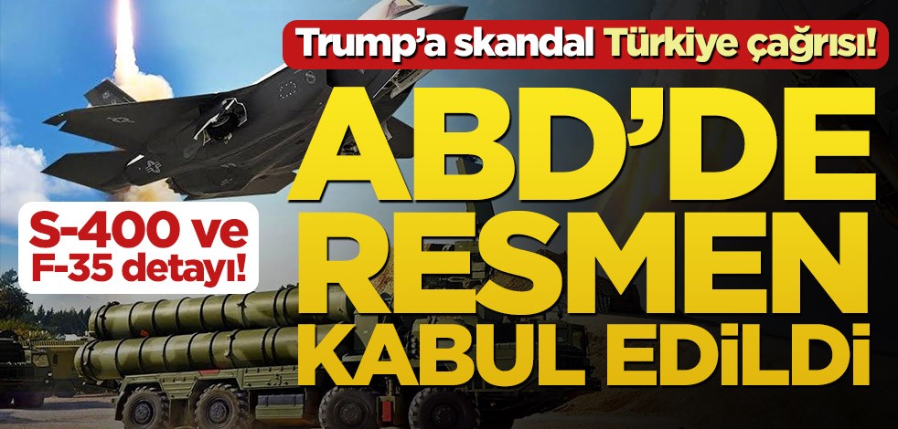 ABD'de resmen kabul edildi! Trump'a skandal Türkiye çağrısı
