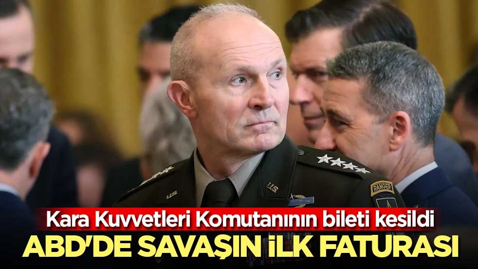ABD'de savaşın ilk faturası kesildi! Kara Kuvvetleri Komutanının bileti kesildi