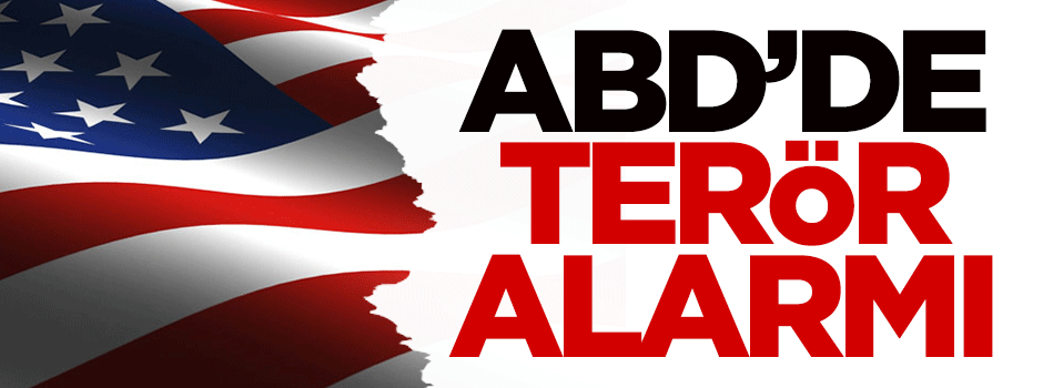 ABD'de terör alarmı