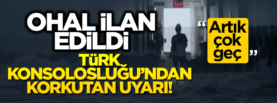 ABD'de Türk Konsolosluğu'ndan korkutan uyarı: Artık çok geç!