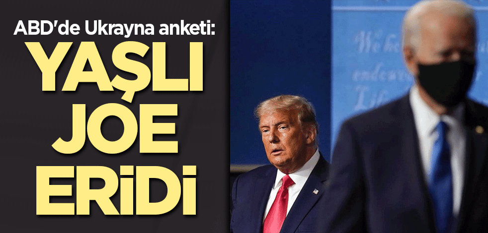 ABD'de Ukrayna anketi: Yaşlı Joe eridi