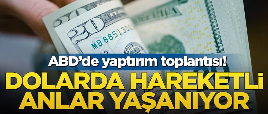 ABD’de yaptırım toplantısı! Dolarda hareketli anlar yaşanıyor