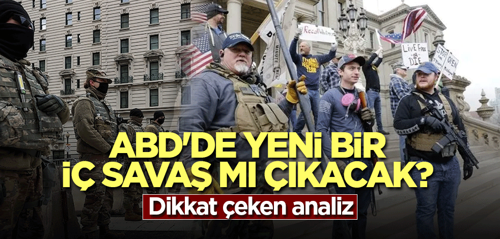 ABD'de yeni bir iç savaş mı çıkacak? Dikkat çeken analiz