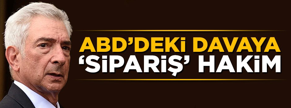 ABD'deki davaya 'sipariş' hakim