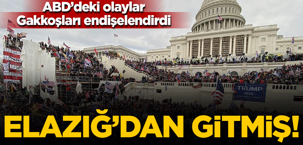ABD'deki olaylar Gakkoşları endişelendirdi: Elazığ'dan gitmiş!