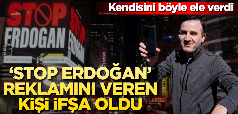 ABD'deki 'Stop Erdoğan' reklamını veren kişi ifşa oldu