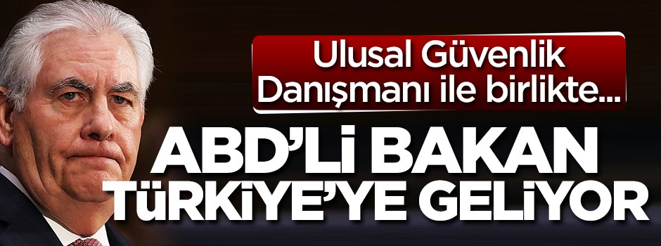 ABD'den 2 kritik isim Türkiye'ye geliyor!