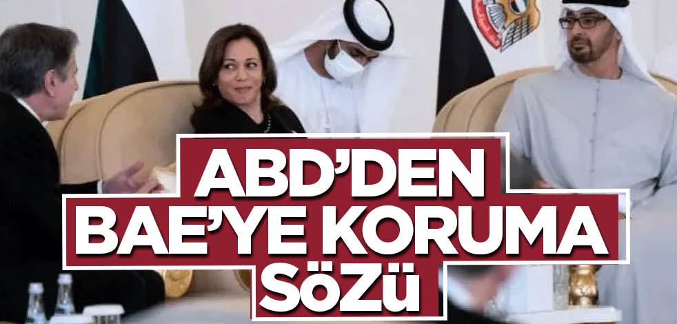 ABD'den BAE'ye: Sizi koruyacağız