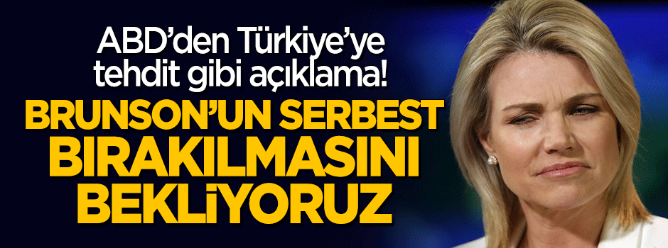 ABD'den Brunson ve Kaşıkçı açıklaması!