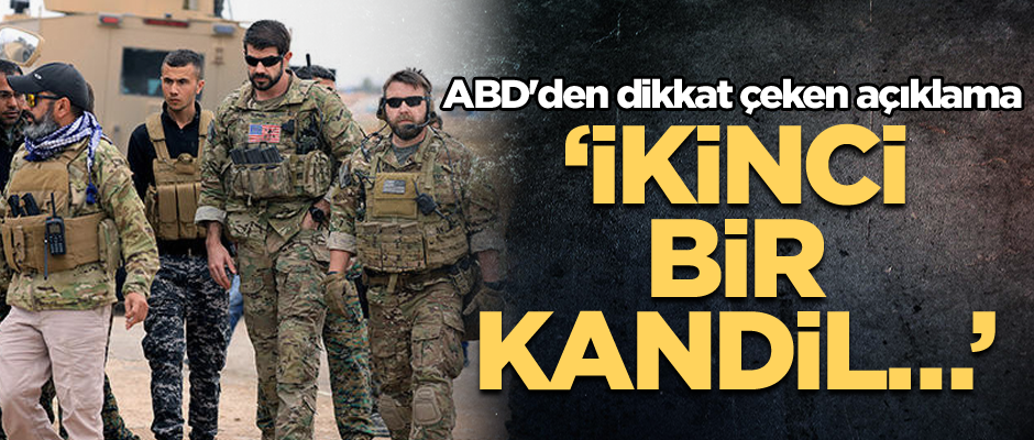 ABD'den dikkat çeken açıklama: İkinci bir Kandil...