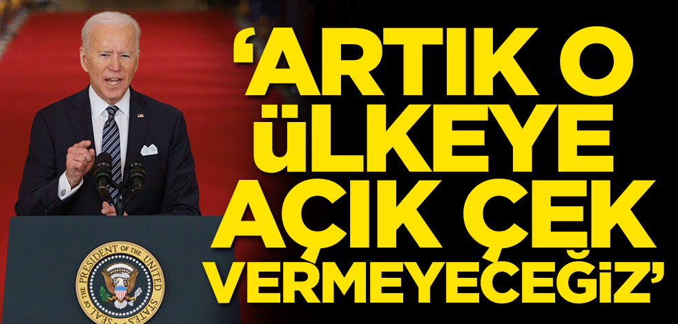 ABD'den dikkat çeken çıkış! 'Artık açık çek vermeyeceğiz'