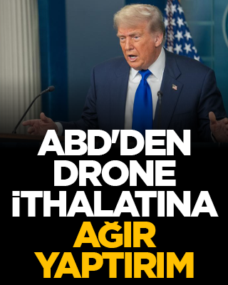 ABD'den drone ithalatına ağır yaptırım