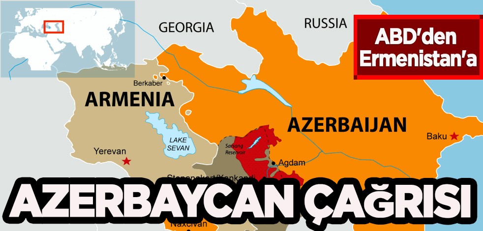 ABD'den Ermenistan'a Azerbaycan çağrısı: Kalıcı bir barışın tek yolu!