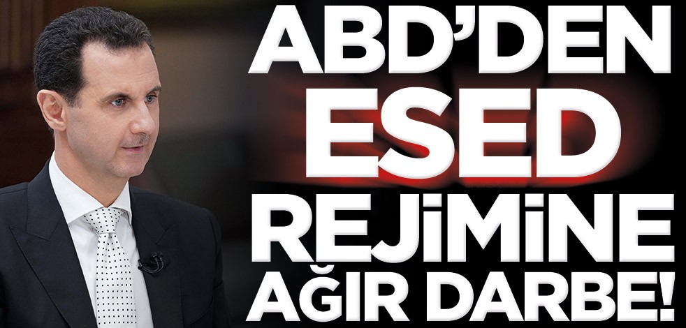 ABD’den Esed rejimine ağır darbe!