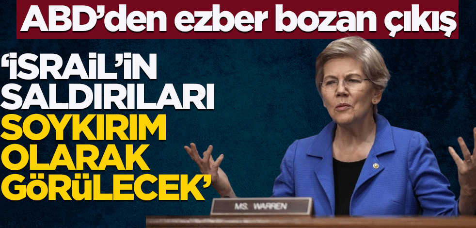ABD'den ezber bozan çıkış! 'İsrail'in saldırıları soykırım olarak görülecek'