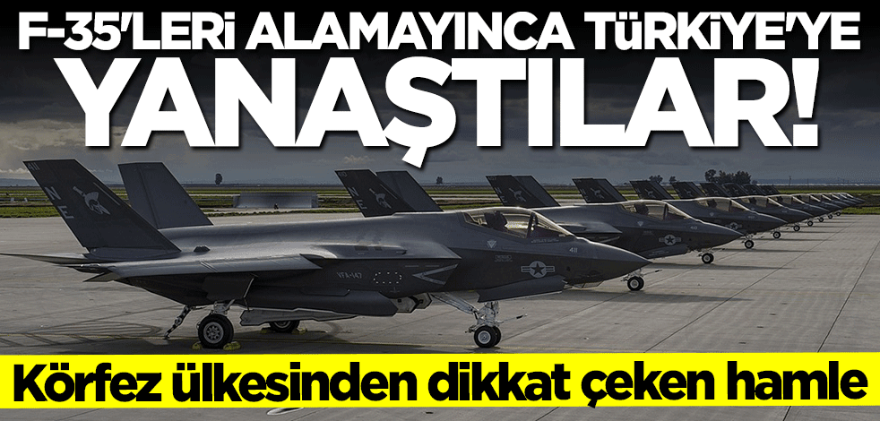 ABD'den F-35'leri alamayınca Türkiye'ye yanaştılar