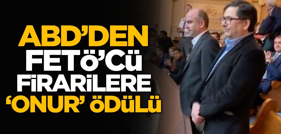 ABD'den FETÖ'cü firarilere 'onur' ödülü