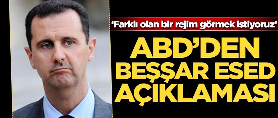 ABD'den flaş Esed açıklaması!