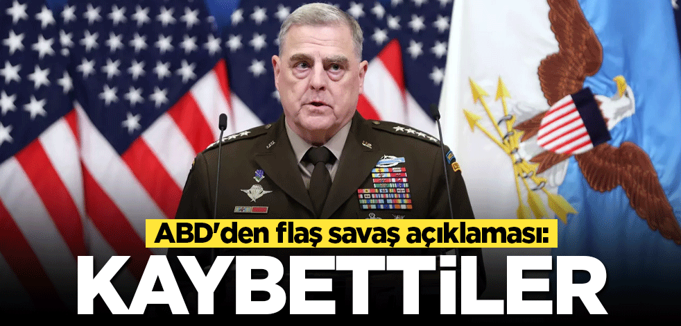 ABD'den flaş savaş açıklaması: Kaybettiler